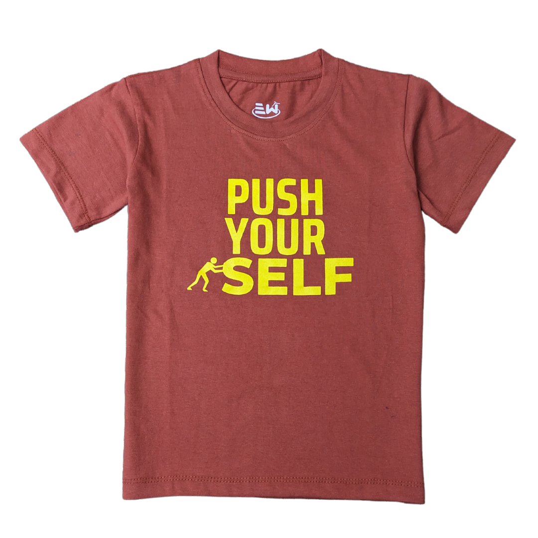 BOYS & GIRLS COTTON JERSEY PRINTED PUSH YOUR SELF - UNISEX