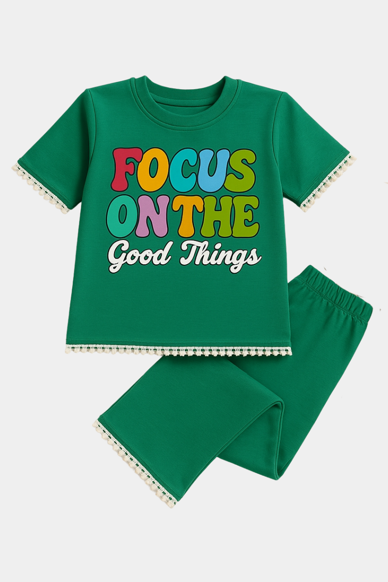 Girls’ “Focus on the Good Things” Green T-Shirt & Pants Set