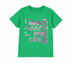 Girls Green Graphic T-Shirt – Make Space For Girls | Soft Cotton Tee