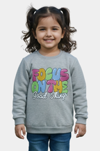 "Focus On The Good Things" Colorful Kids' Sweatshirt