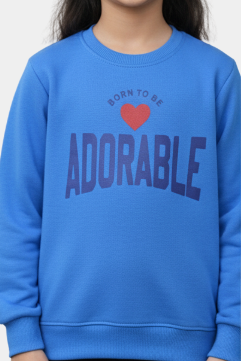 "Born to be Adorable" Kids' Bright Blue Sweatshirt