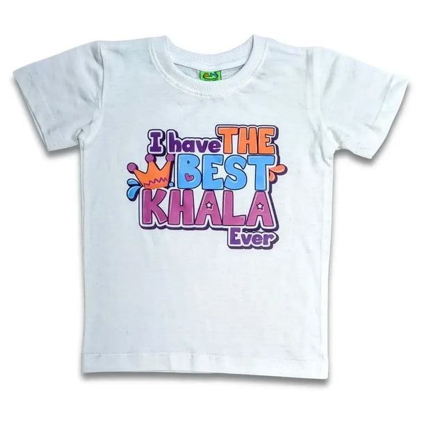 I have the best KHALA ever, Printed Tee For kids